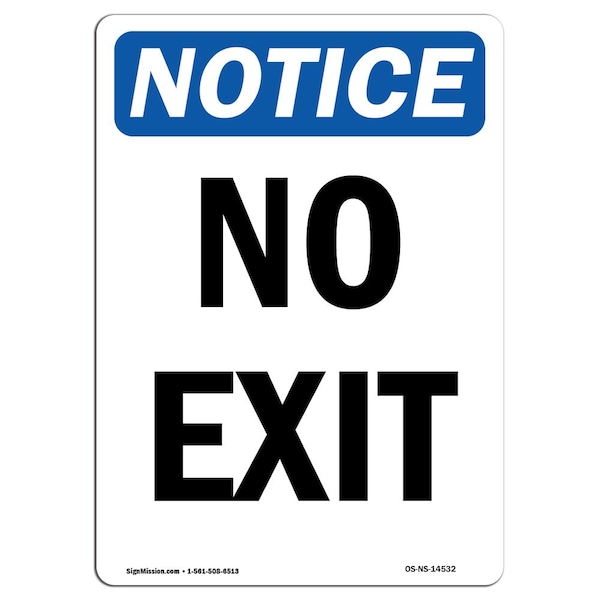 Safety Sign, OSHA Notice, 5" Height, No Exit Sign, Portrait, 35-V-14532-10PK